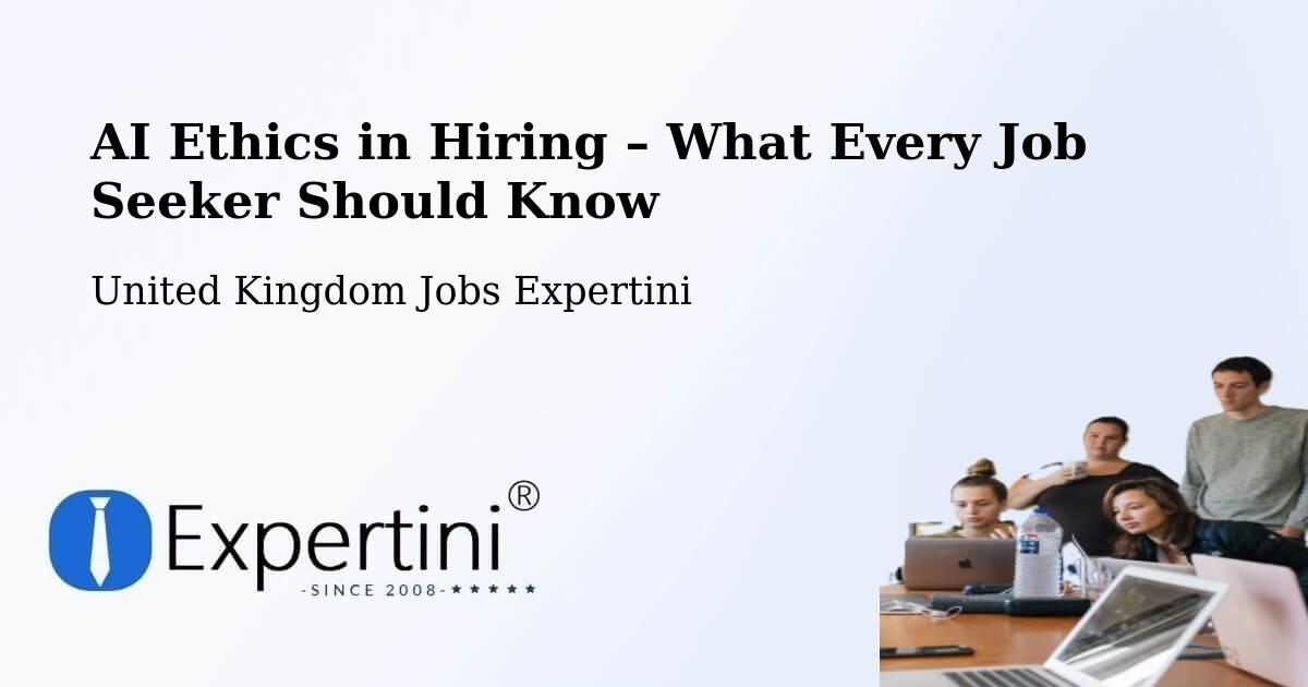AI Ethics in Recruitment & Hiring – Cheadle - Cheadle, United Kingdom Jobs Expertini
