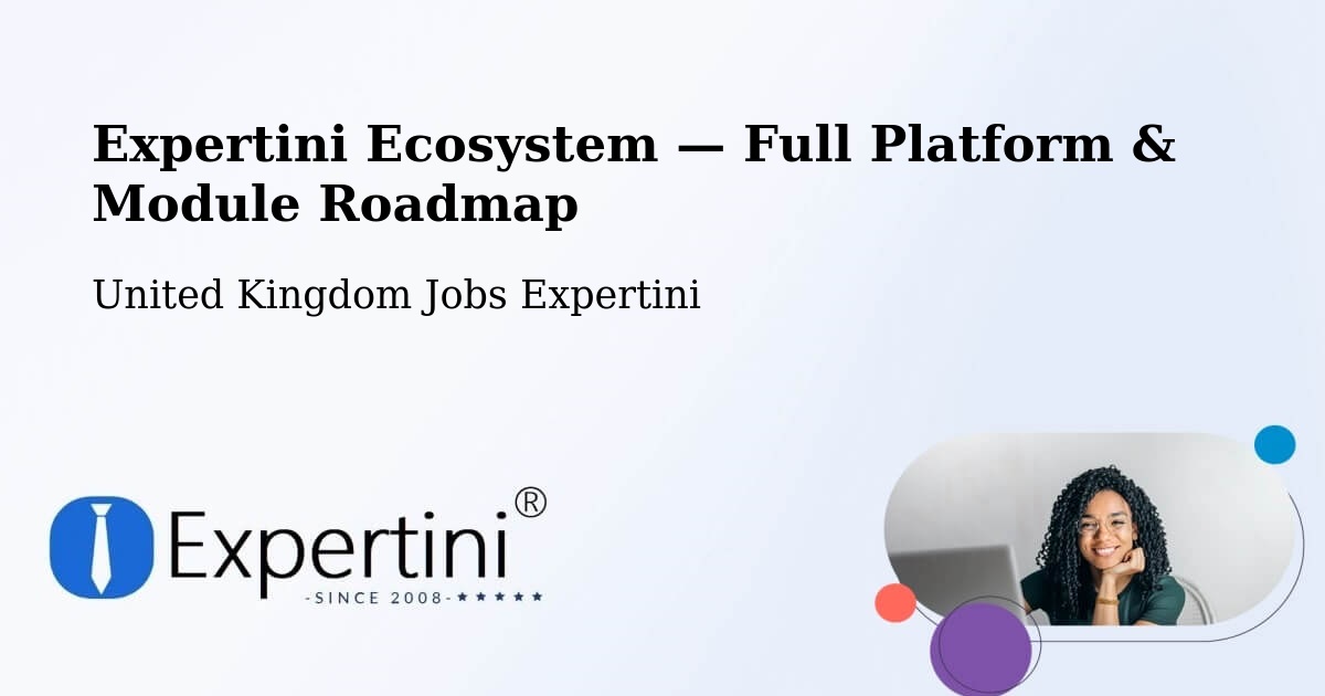 Expertini Ecosystem — Full Platform & Module Roadmap – Cheadle